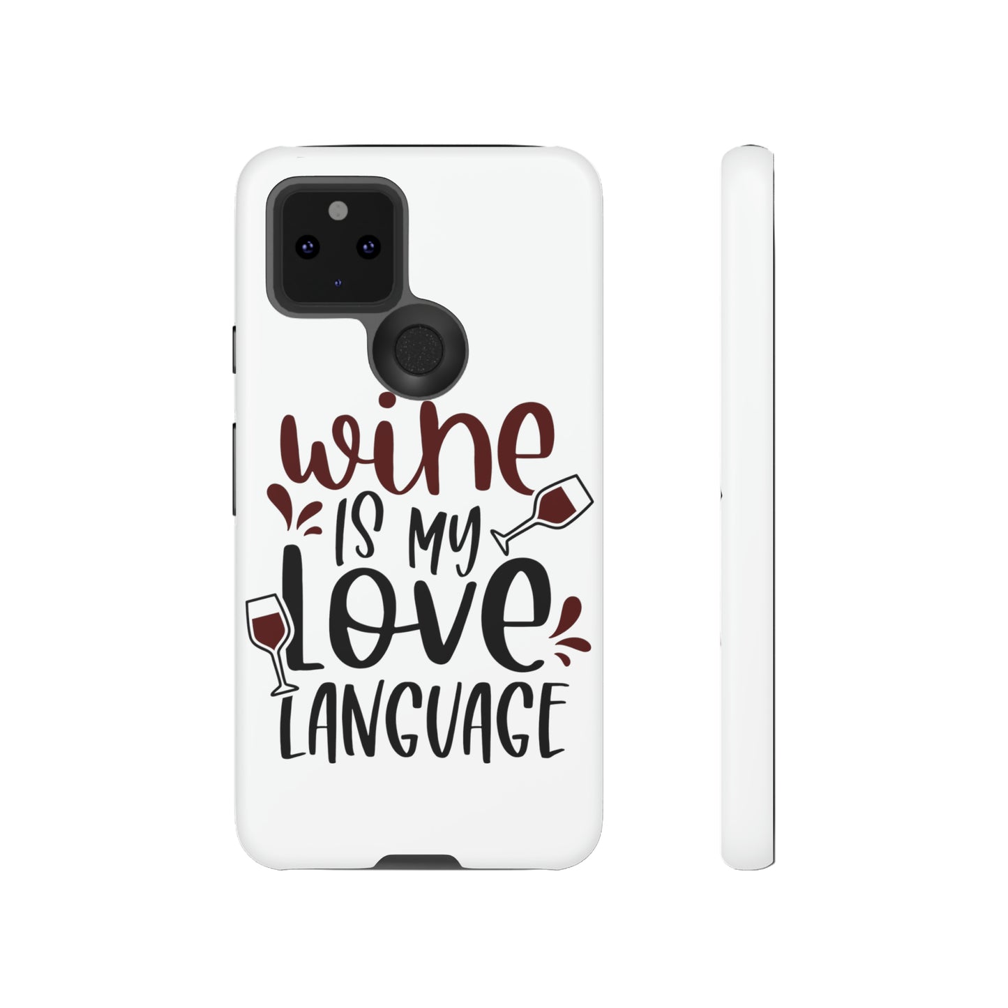 Wine Love Language Tough Cases