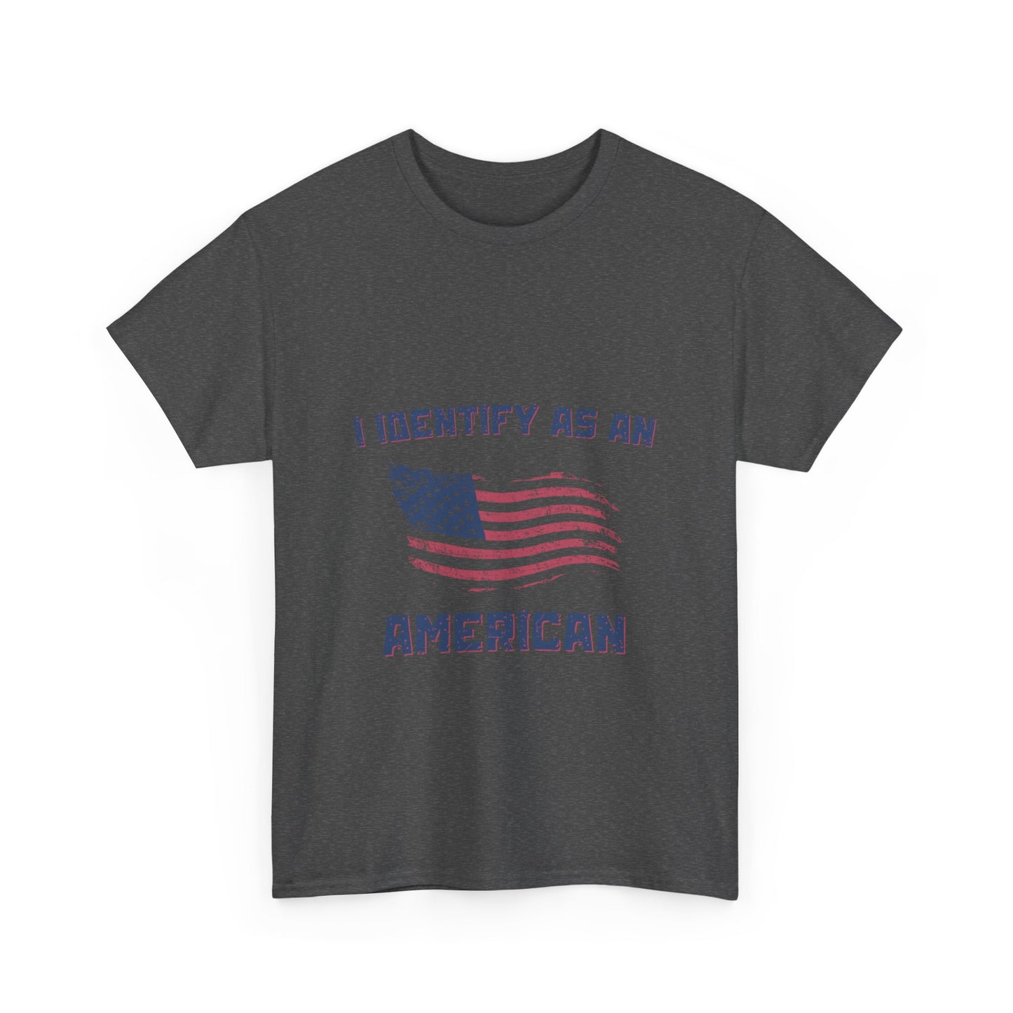 I Identify American Unisex Heavy Cotton Tee