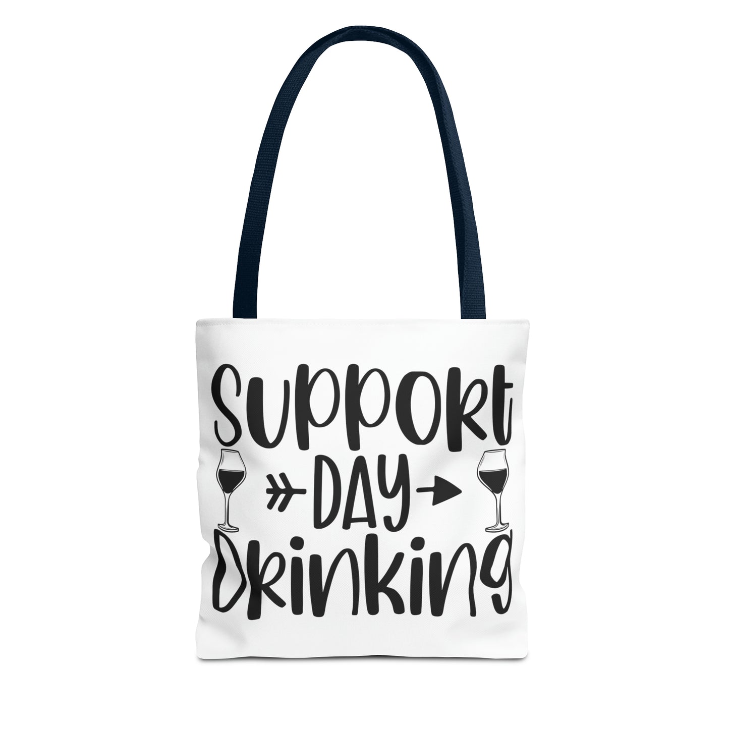 Support Day Drinking Tote Bag (AOP)