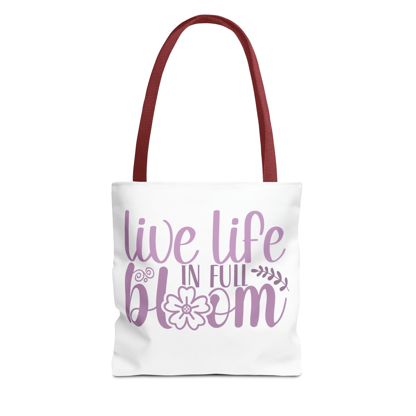 Live Life in Full Bloom Tote Bag (AOP)