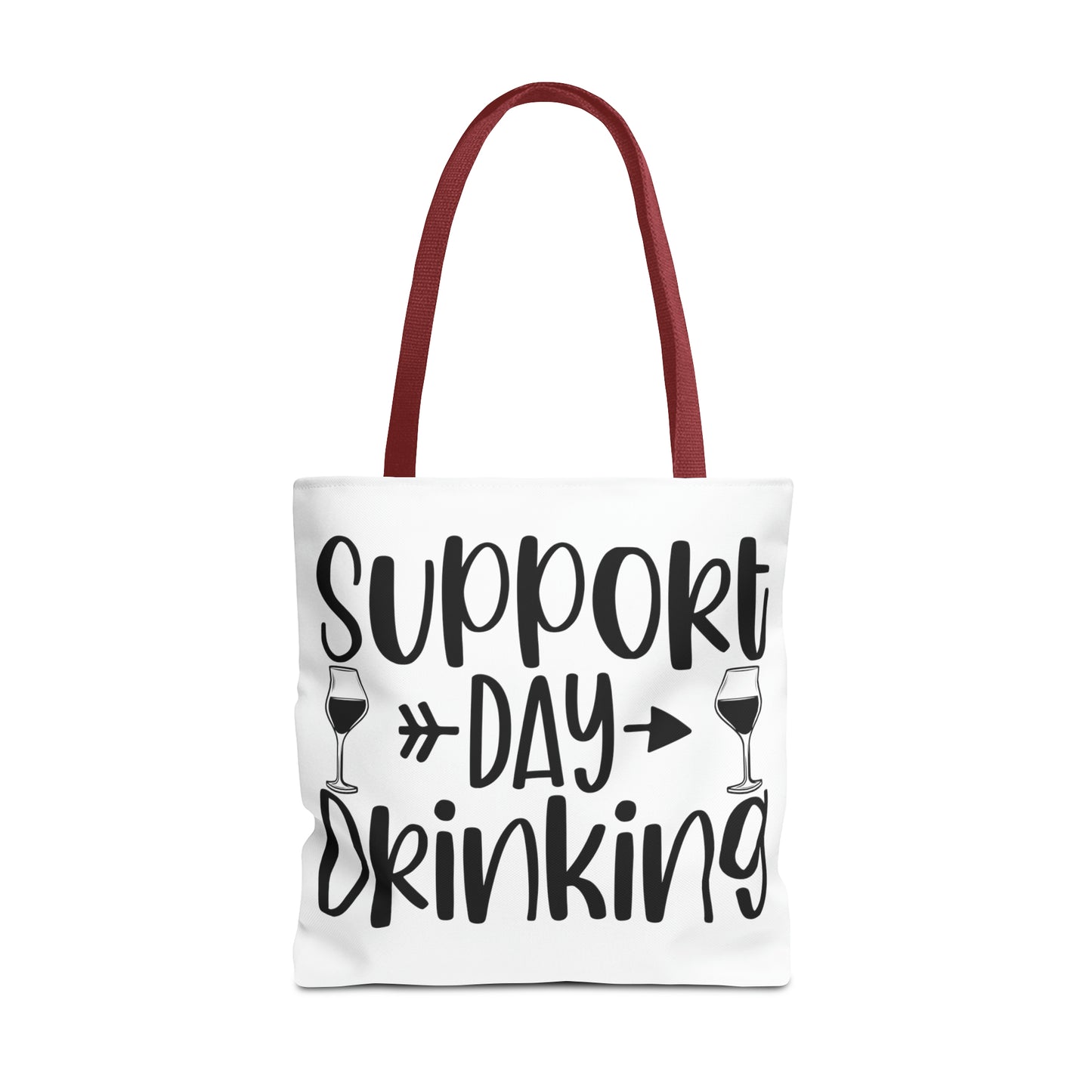 Support Day Drinking Tote Bag (AOP)