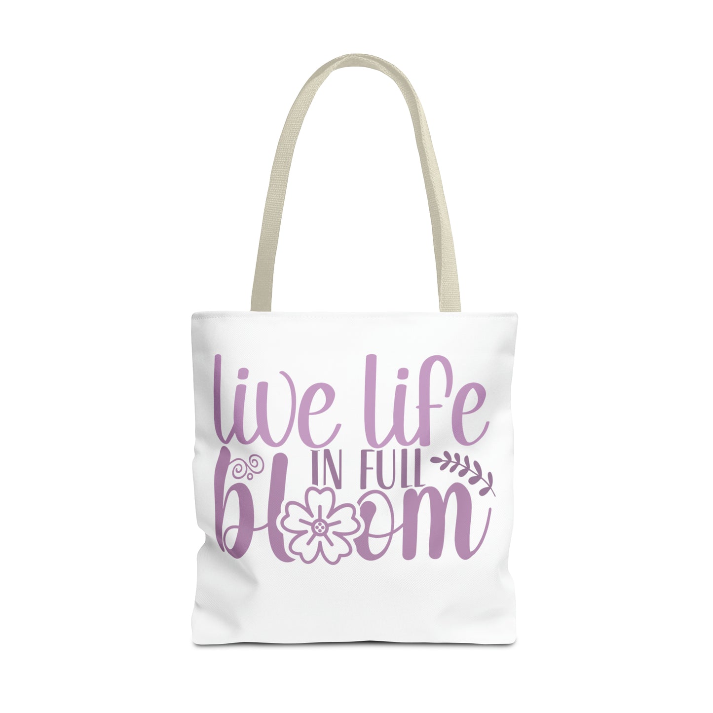 Live Life in Full Bloom Tote Bag (AOP)