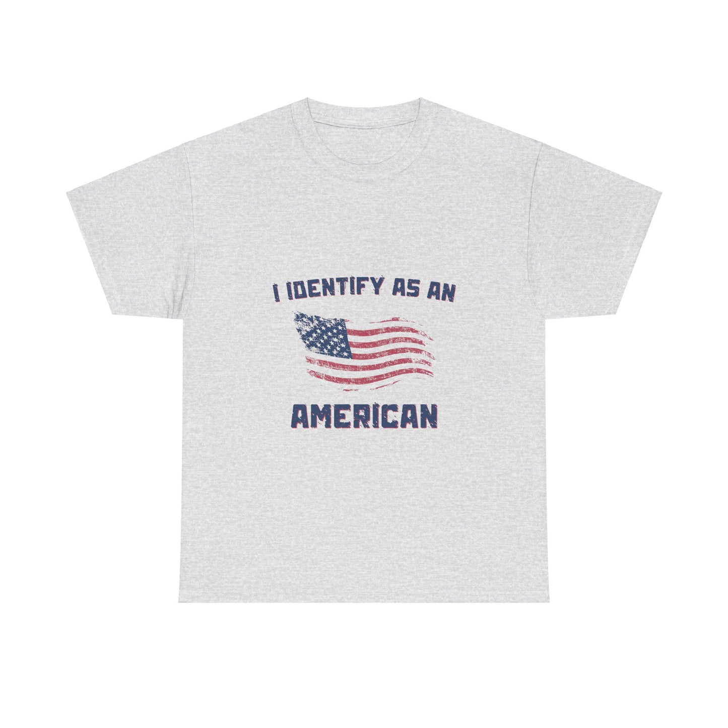 I Identify American Unisex Heavy Cotton Tee