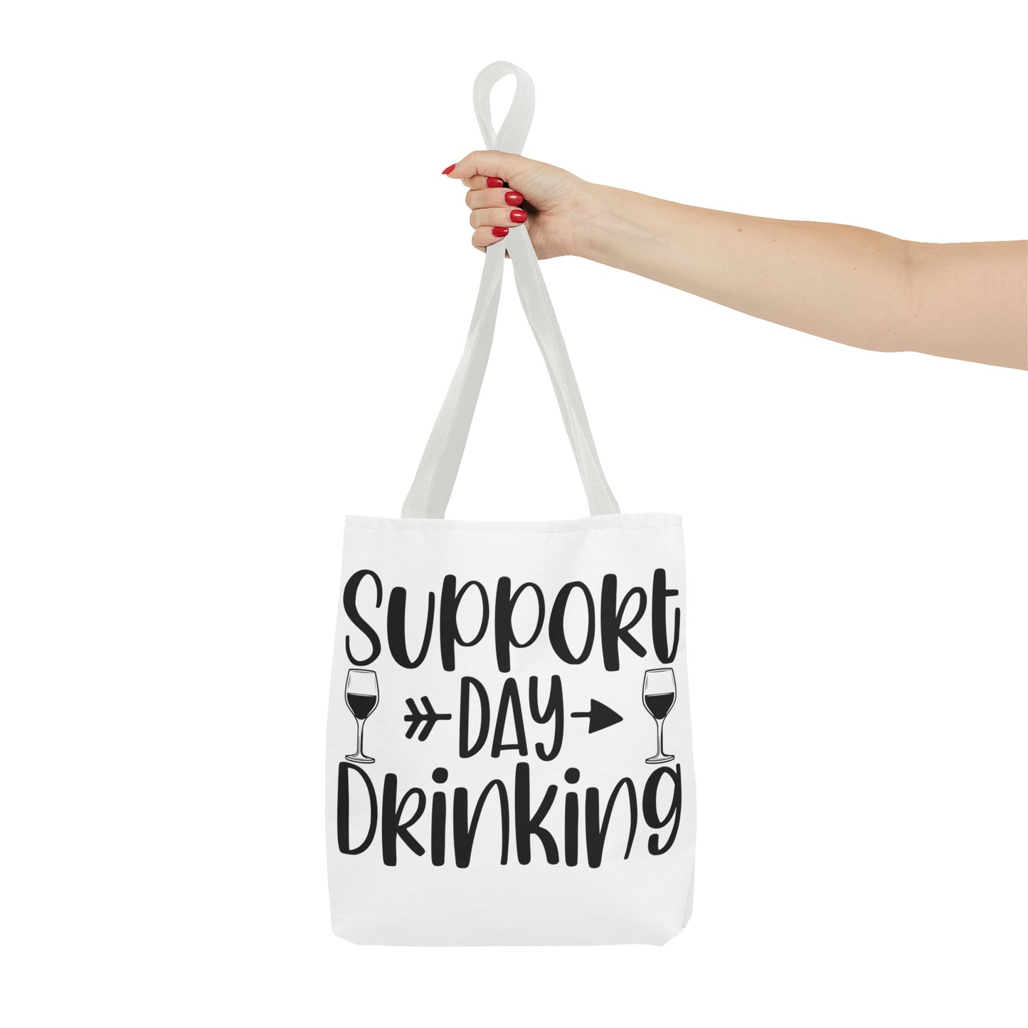 Support Day Drinking Tote Bag (AOP)