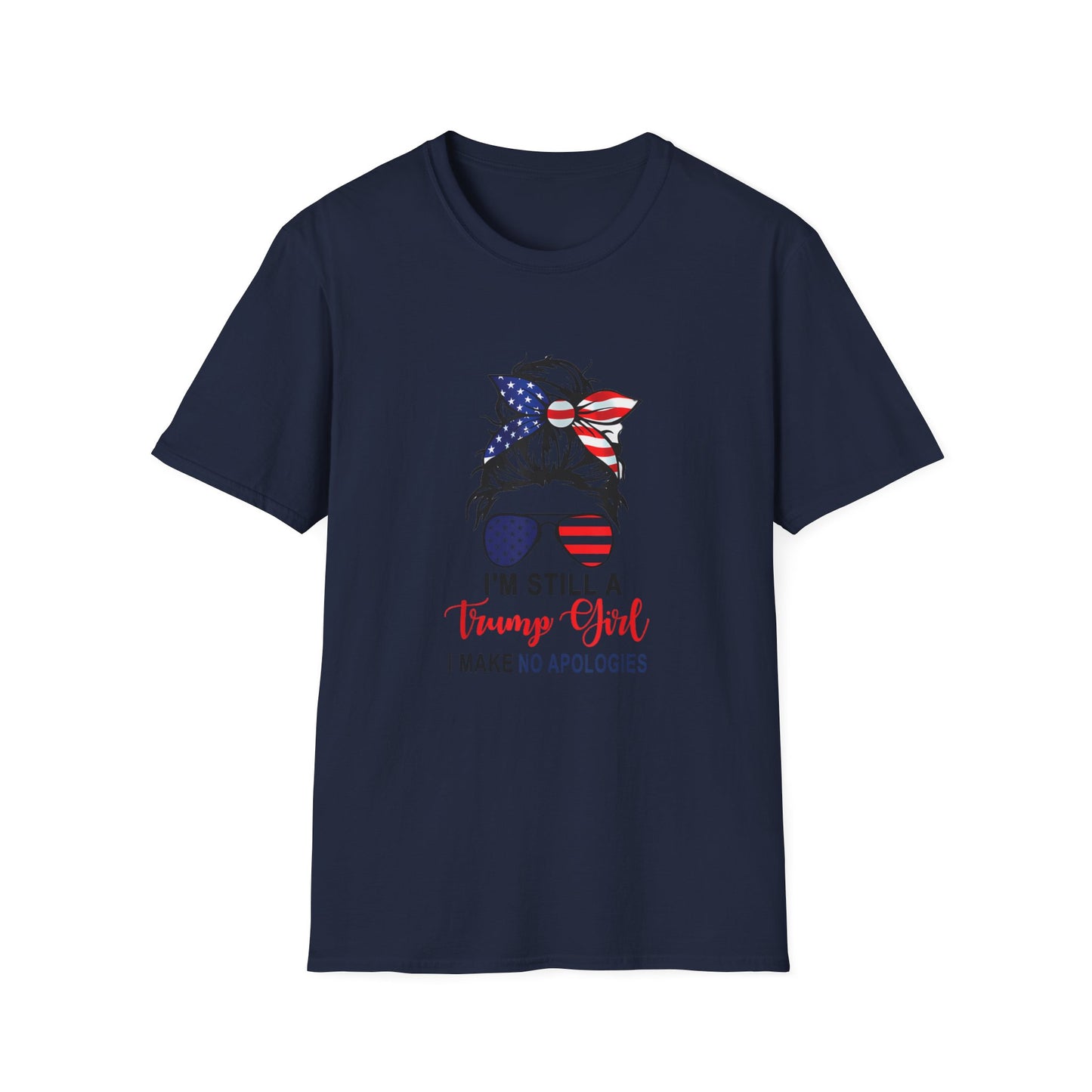 Trump Girl-No Apologies Unisex Softstyle T-Shirt