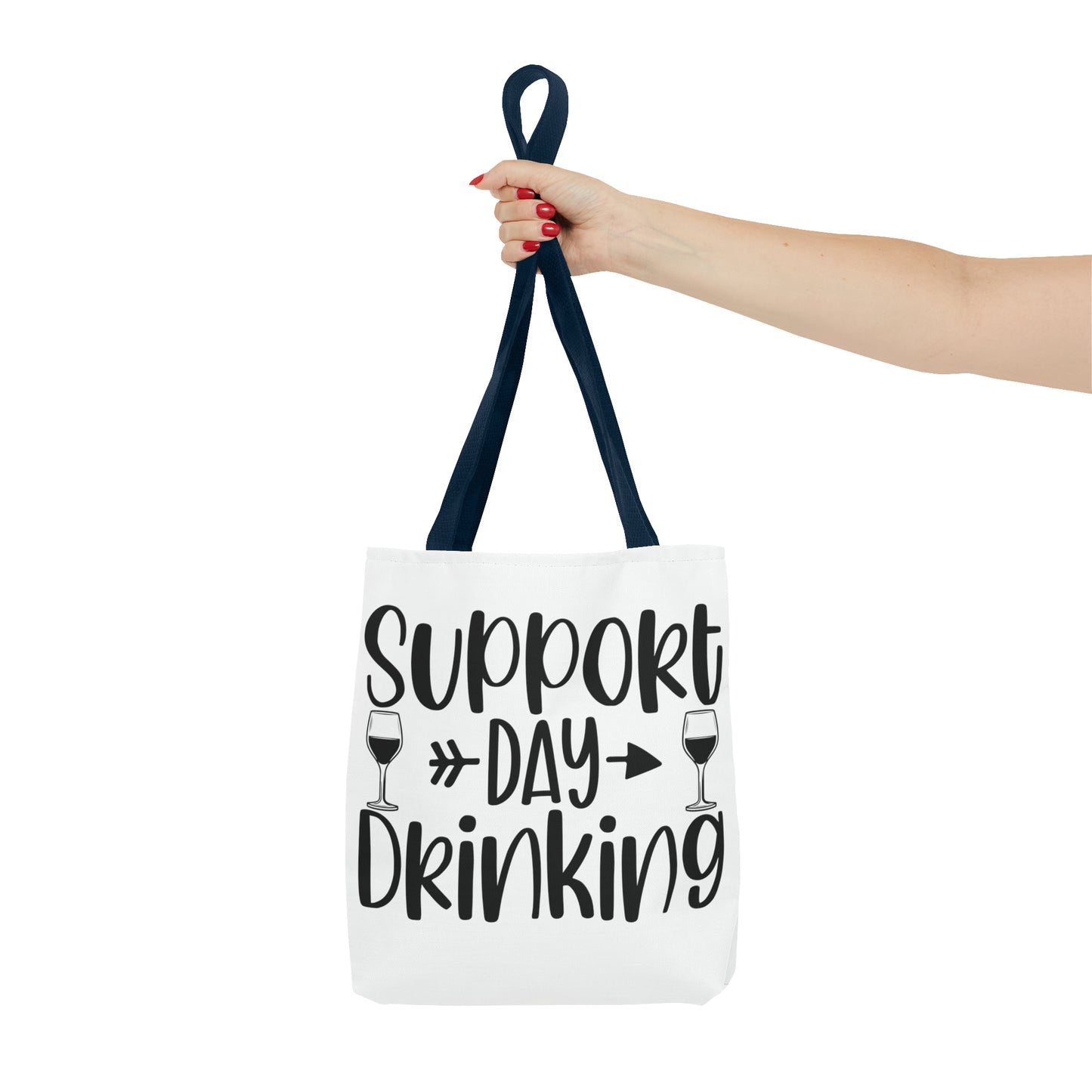 Support Day Drinking Tote Bag (AOP)