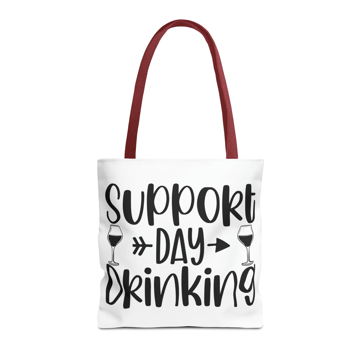 Support Day Drinking Tote Bag (AOP)