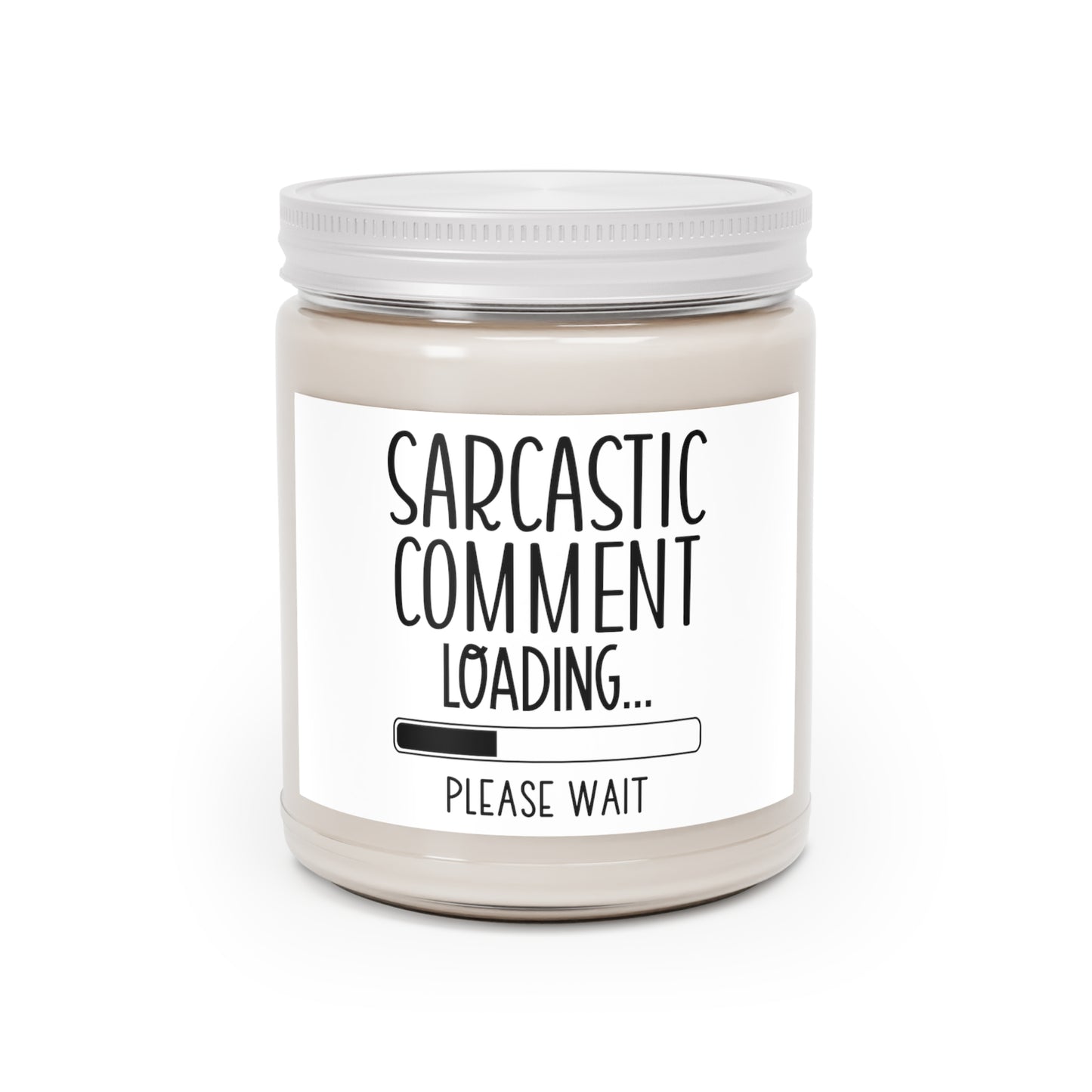 Sarcastic Comment Loading....Scented Candles, 9oz