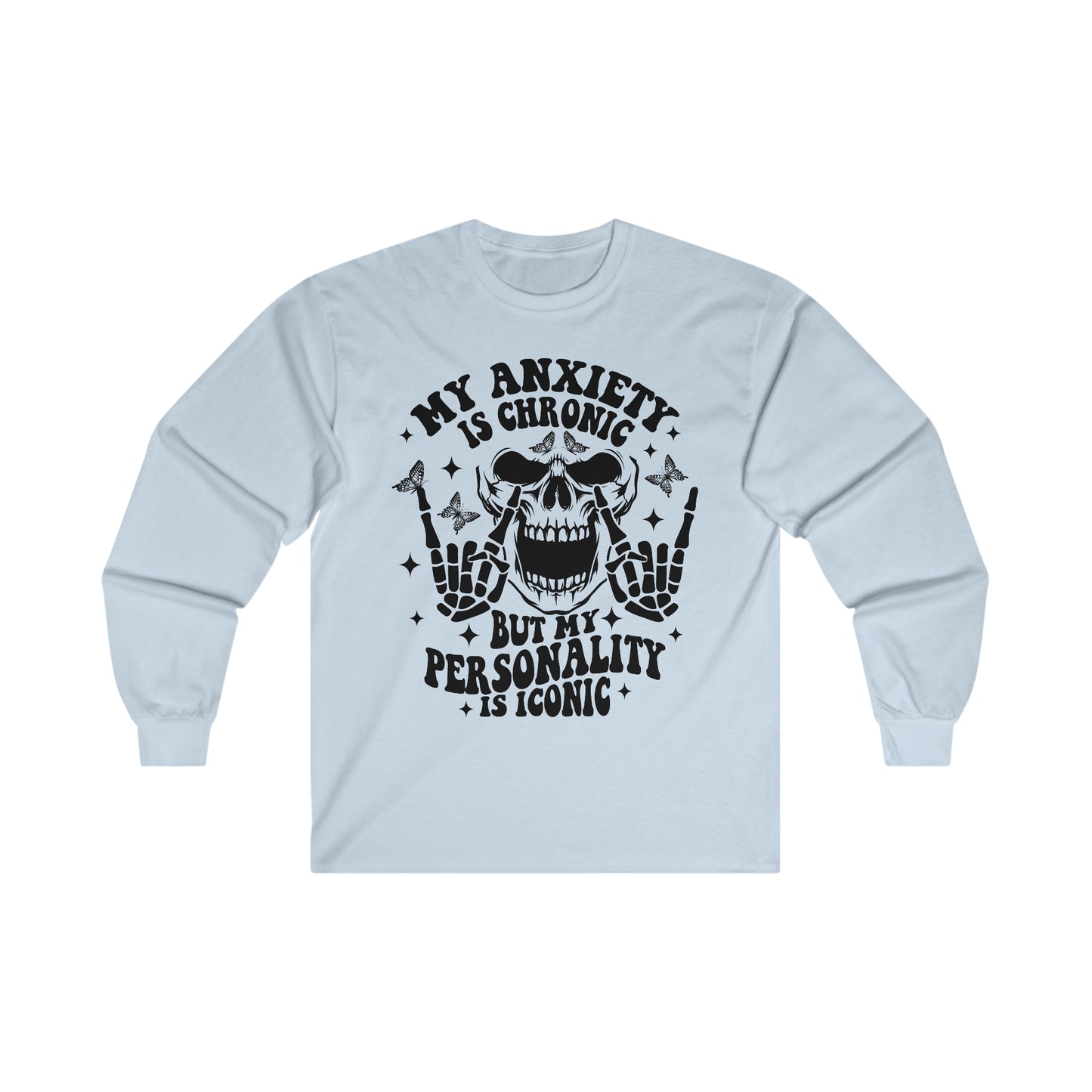 Chronic Anxiety Unisex Ultra Cotton Long Sleeve Tee