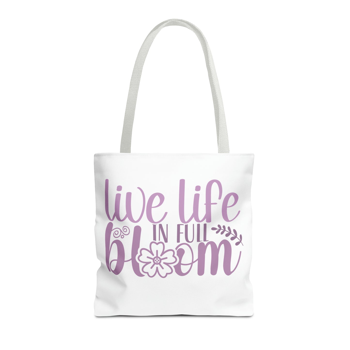 Live Life in Full Bloom Tote Bag (AOP)