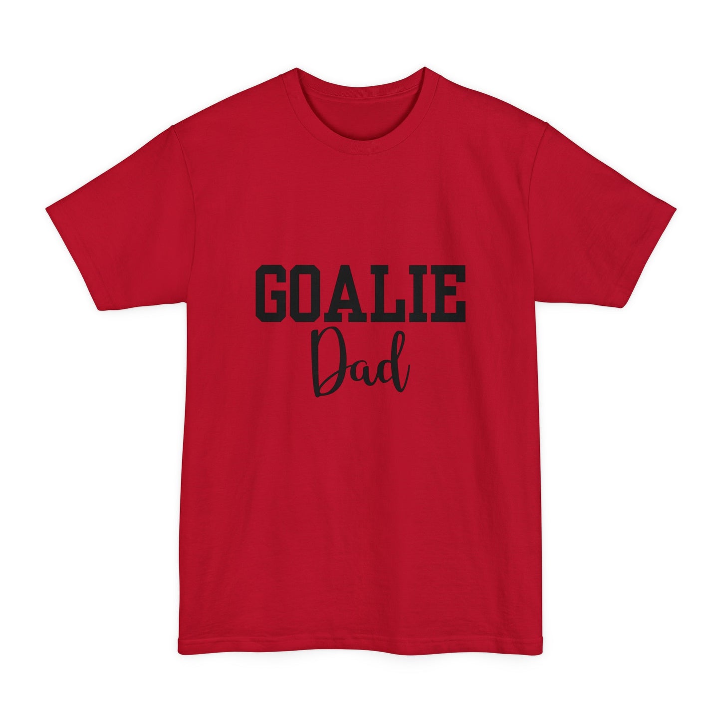 Goalie Dad Unisex Tall Beefy-T® T-Shirt