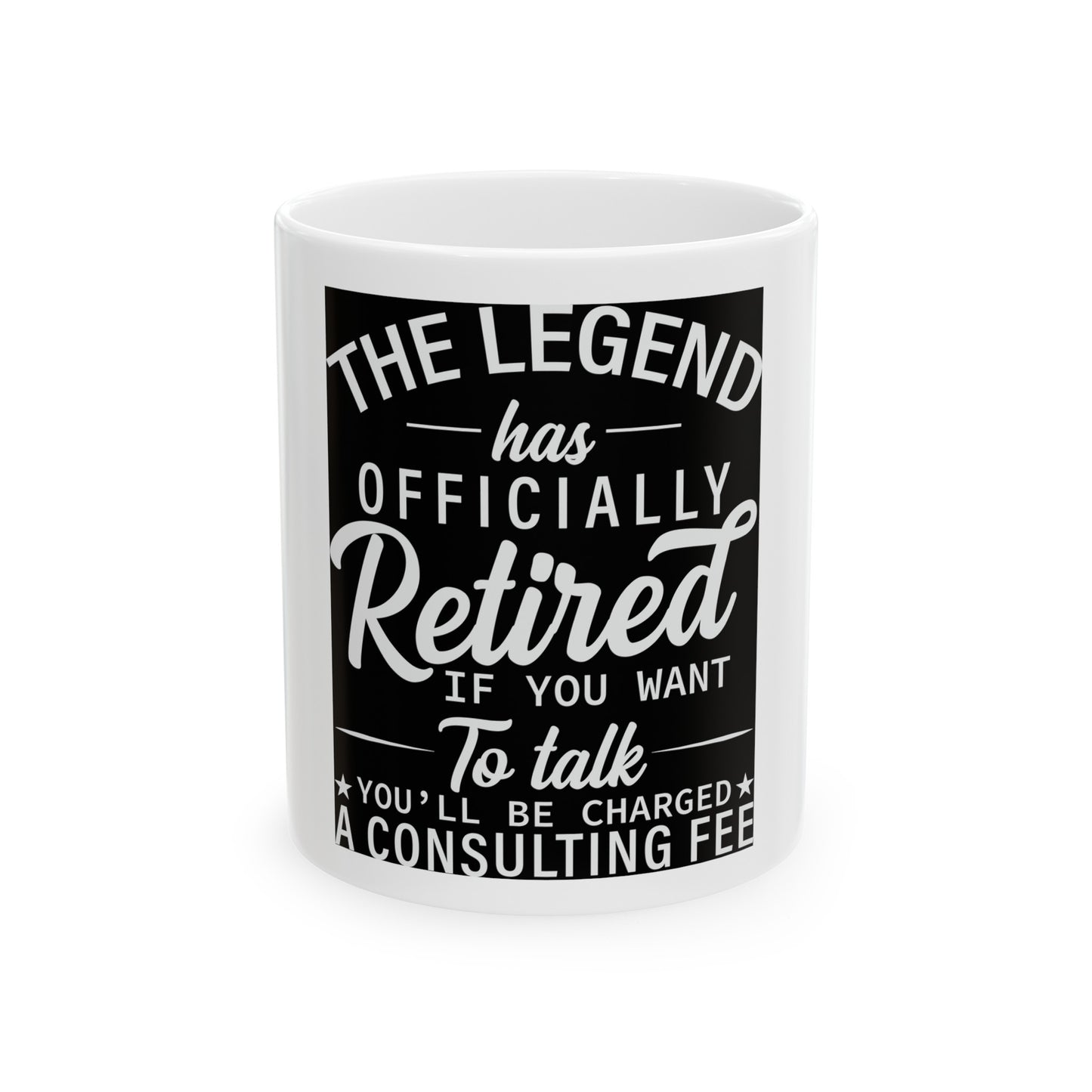 Retired Legend Ceramic Mug, (11oz, 15oz)