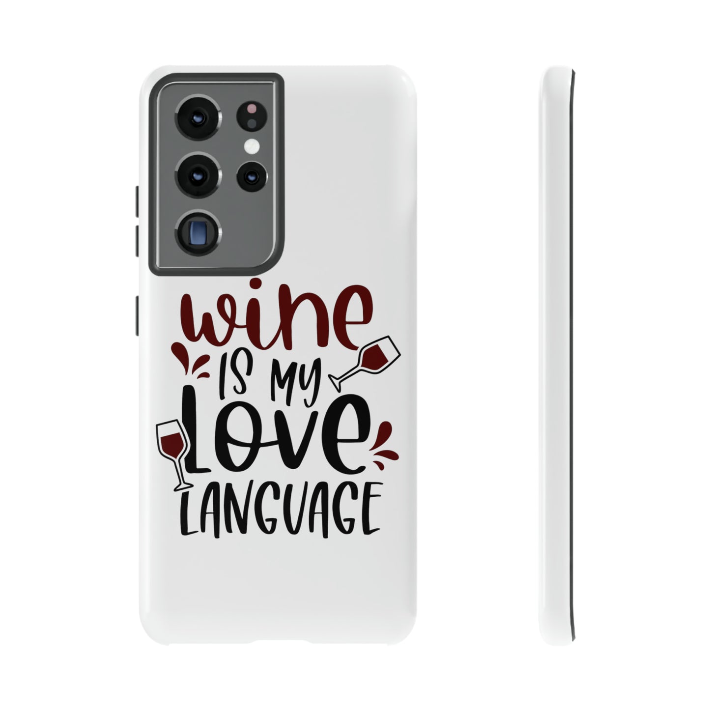 Wine Love Language Tough Cases