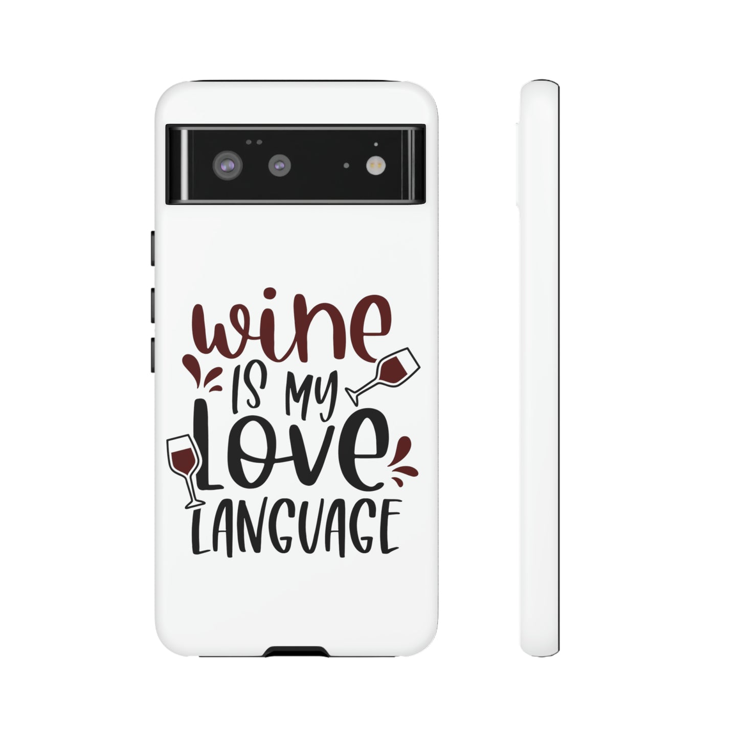 Wine Love Language Tough Cases