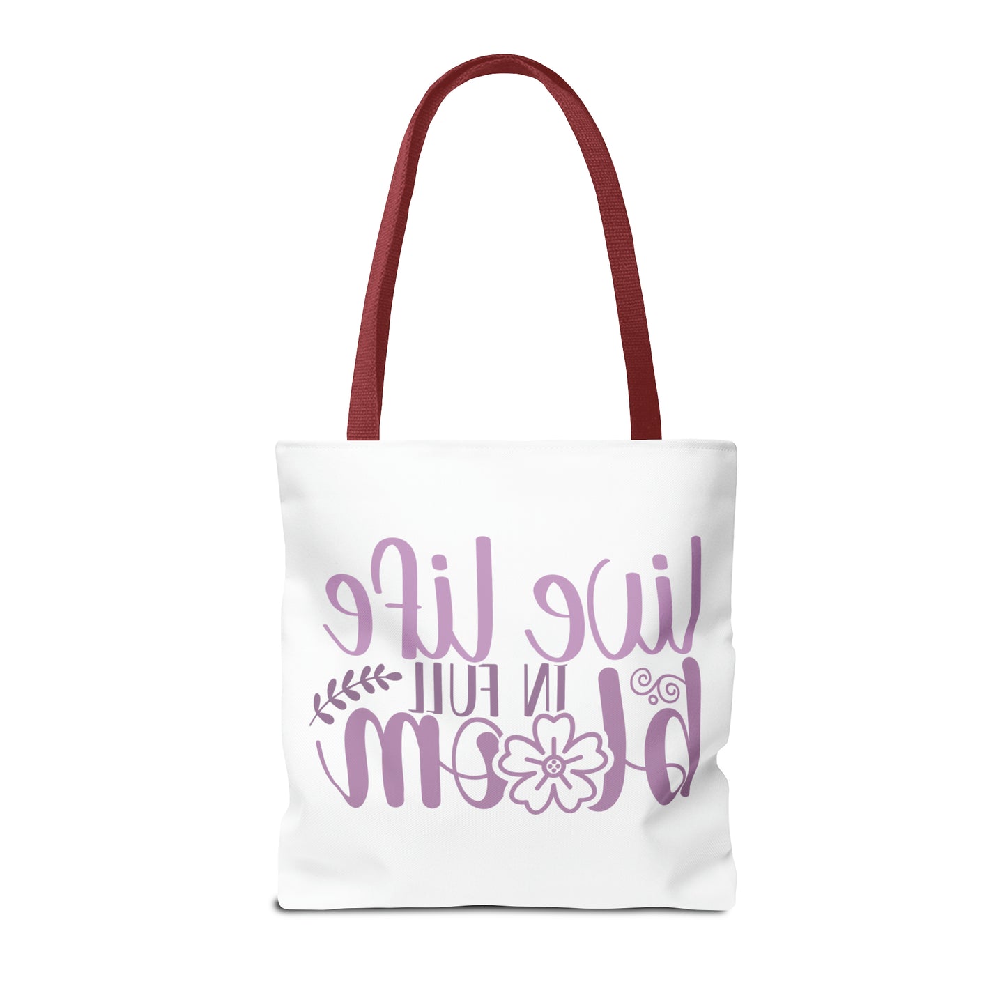 Live Life in Full Bloom Tote Bag (AOP)