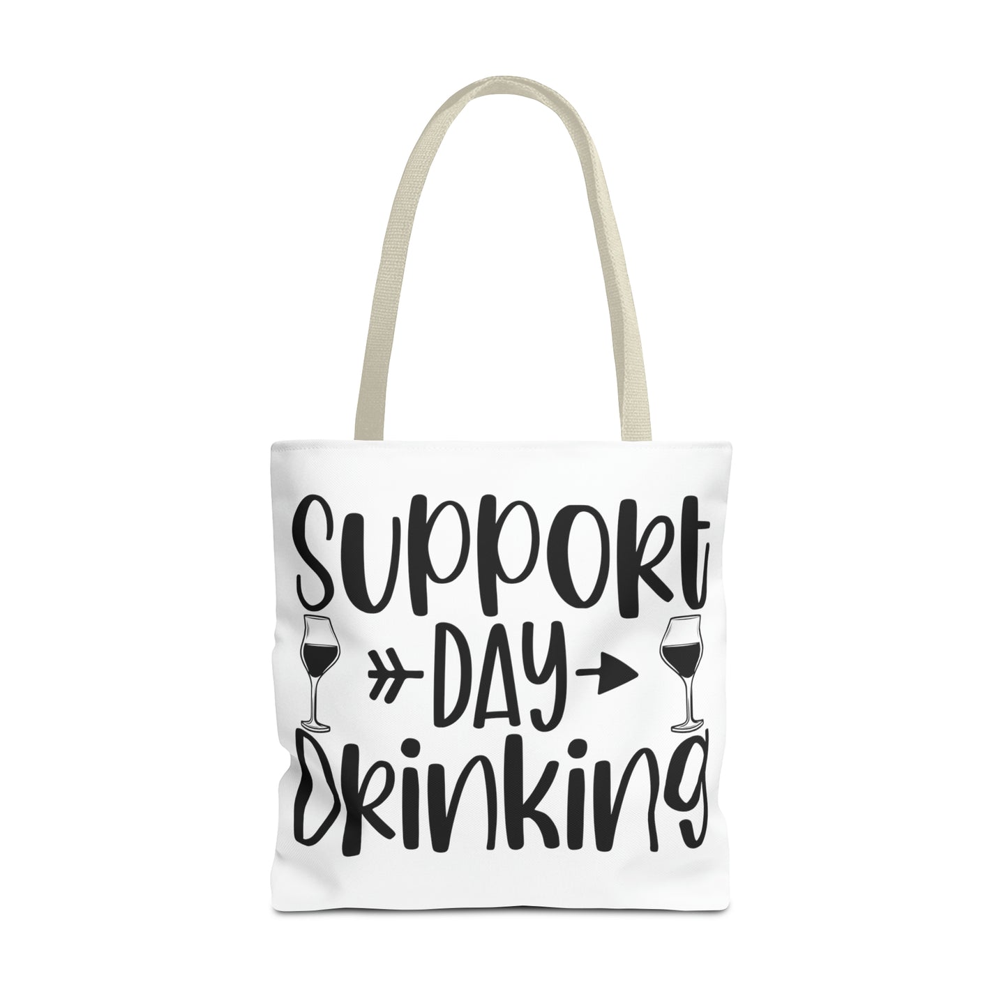 Support Day Drinking Tote Bag (AOP)