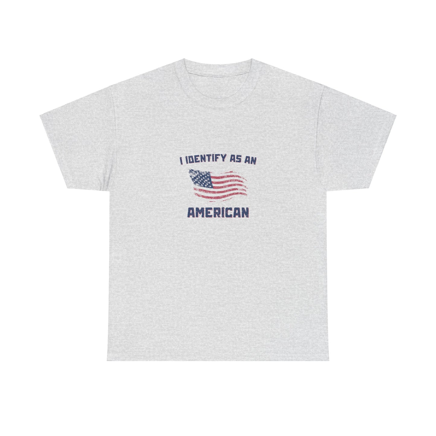 I Identify American Unisex Heavy Cotton Tee