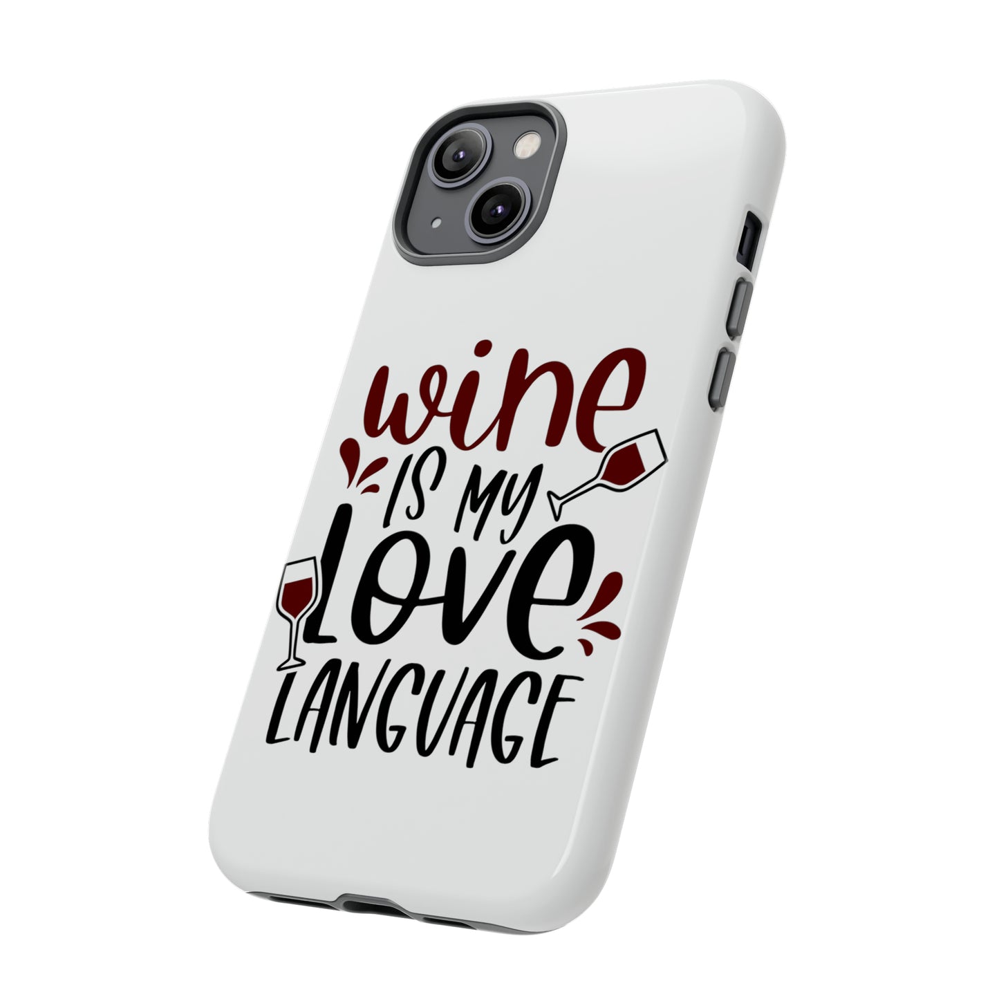 Wine Love Language Tough Cases