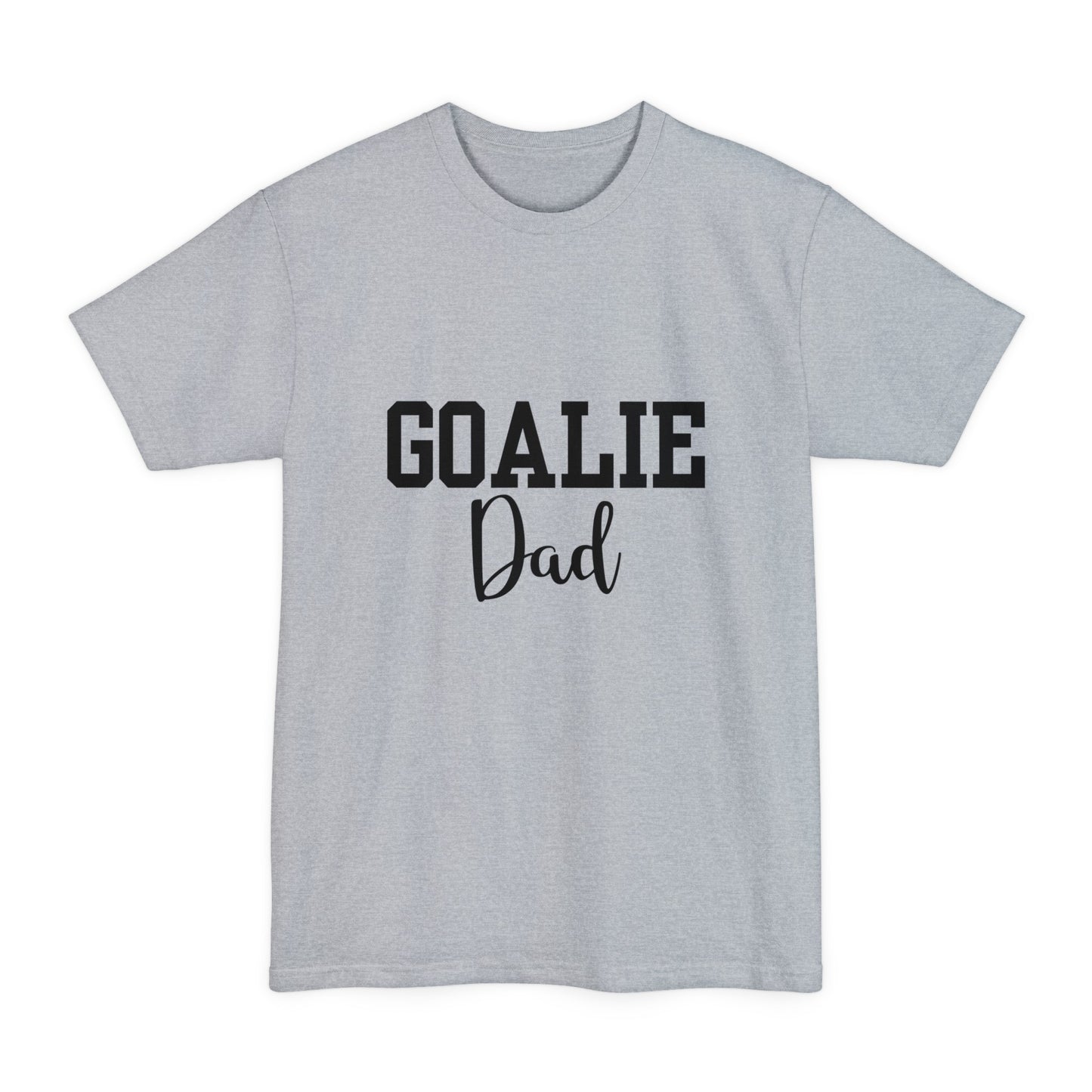 Goalie Dad Unisex Tall Beefy-T® T-Shirt