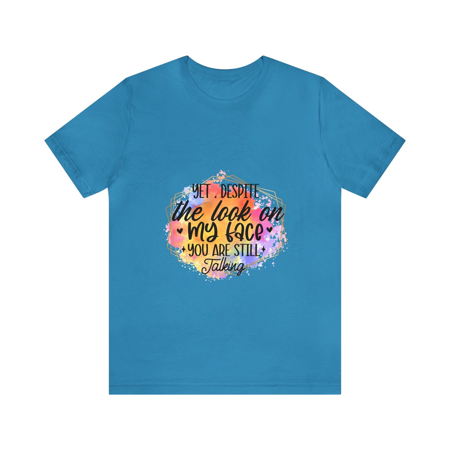 Look on my face Unisex Jersey Short Sleeve Tee