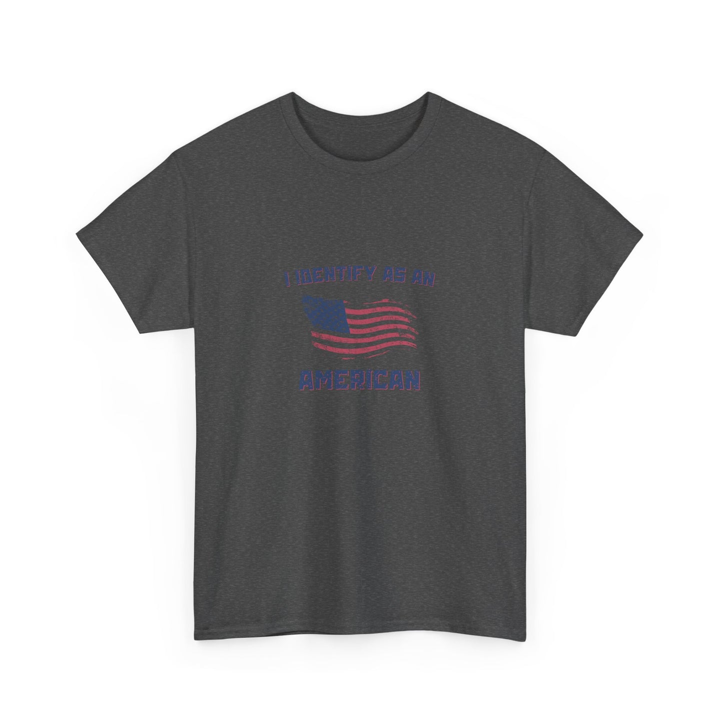 I Identify American Unisex Heavy Cotton Tee