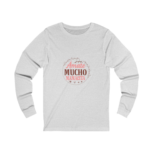 Mucho Mamacita Unisex Jersey Long Sleeve Tee Spanish