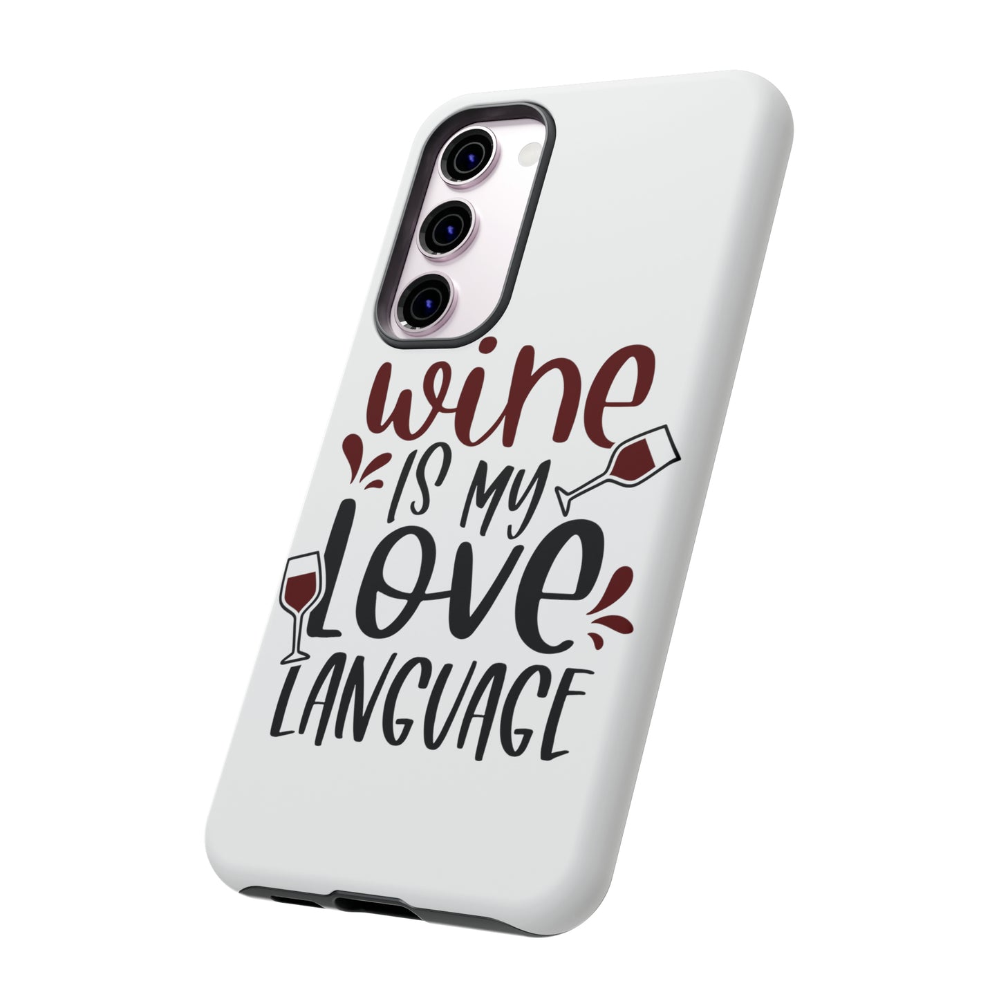 Wine Love Language Tough Cases