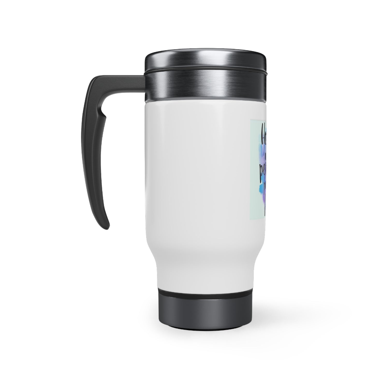 Perfect Day Stainless Steel Travel Mug with Handle, 14oz