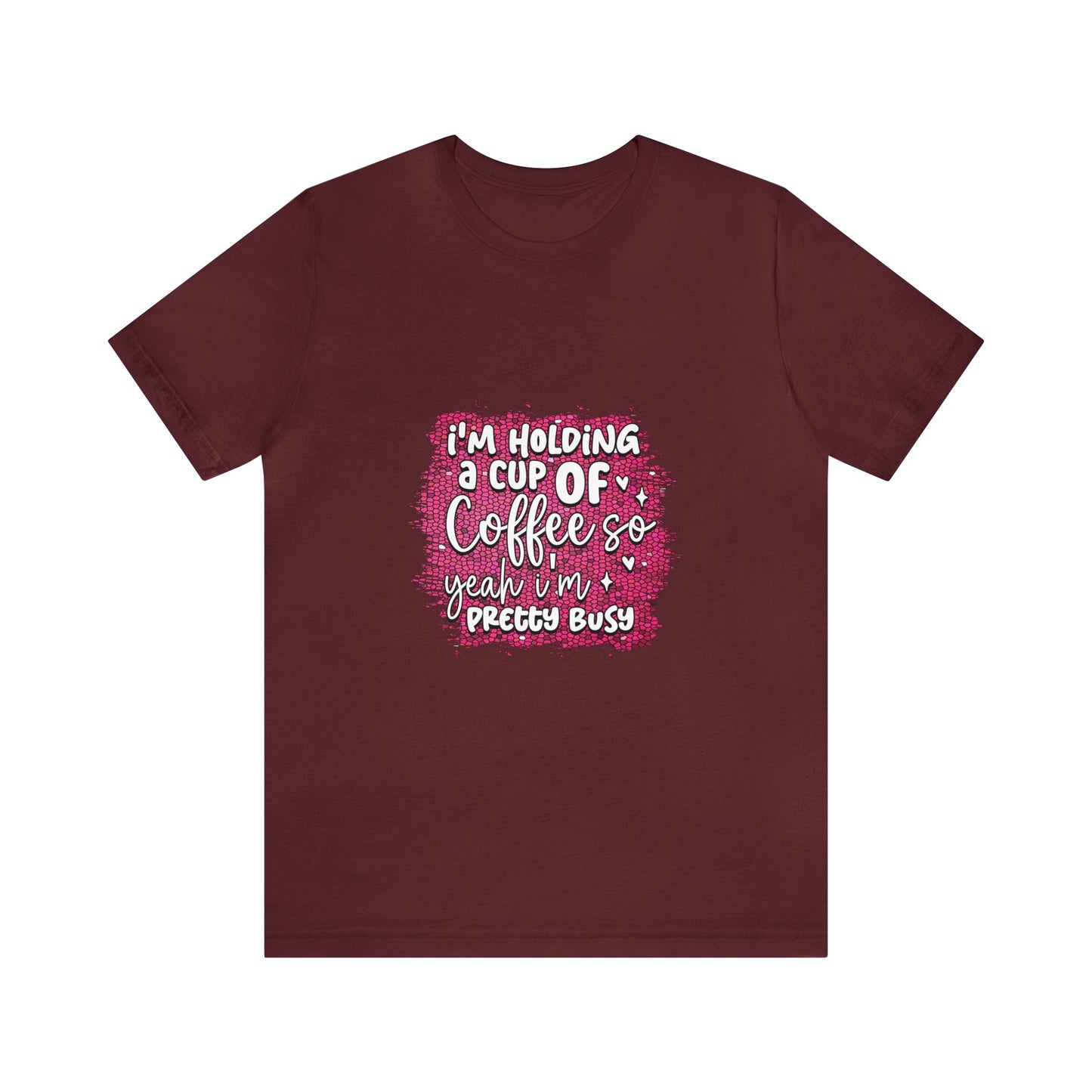 Holding a Cup of Coffee Unisex Jersey Short Sleeve Tee