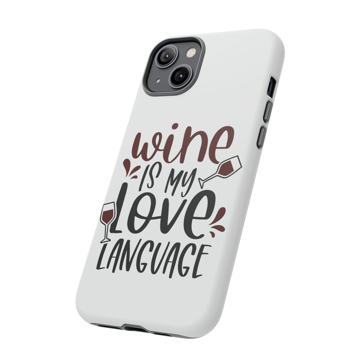 Wine Love Language Tough Cases