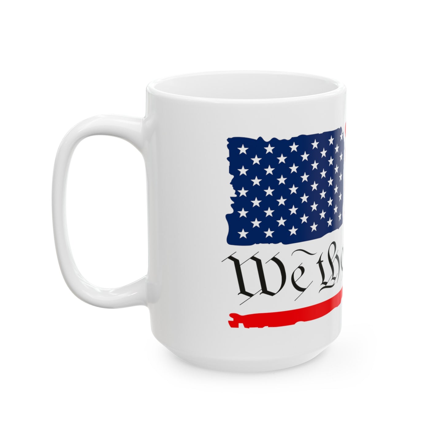 We The People Ceramic Mug, (11oz, 15oz)