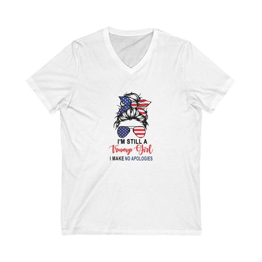 Trump Girl - No Apologies Unisex Jersey Short Sleeve V-Neck Tee