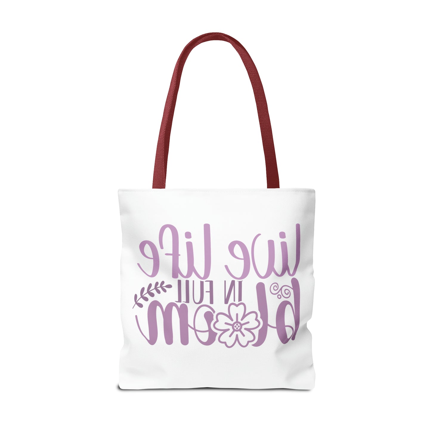 Live Life in Full Bloom Tote Bag (AOP)