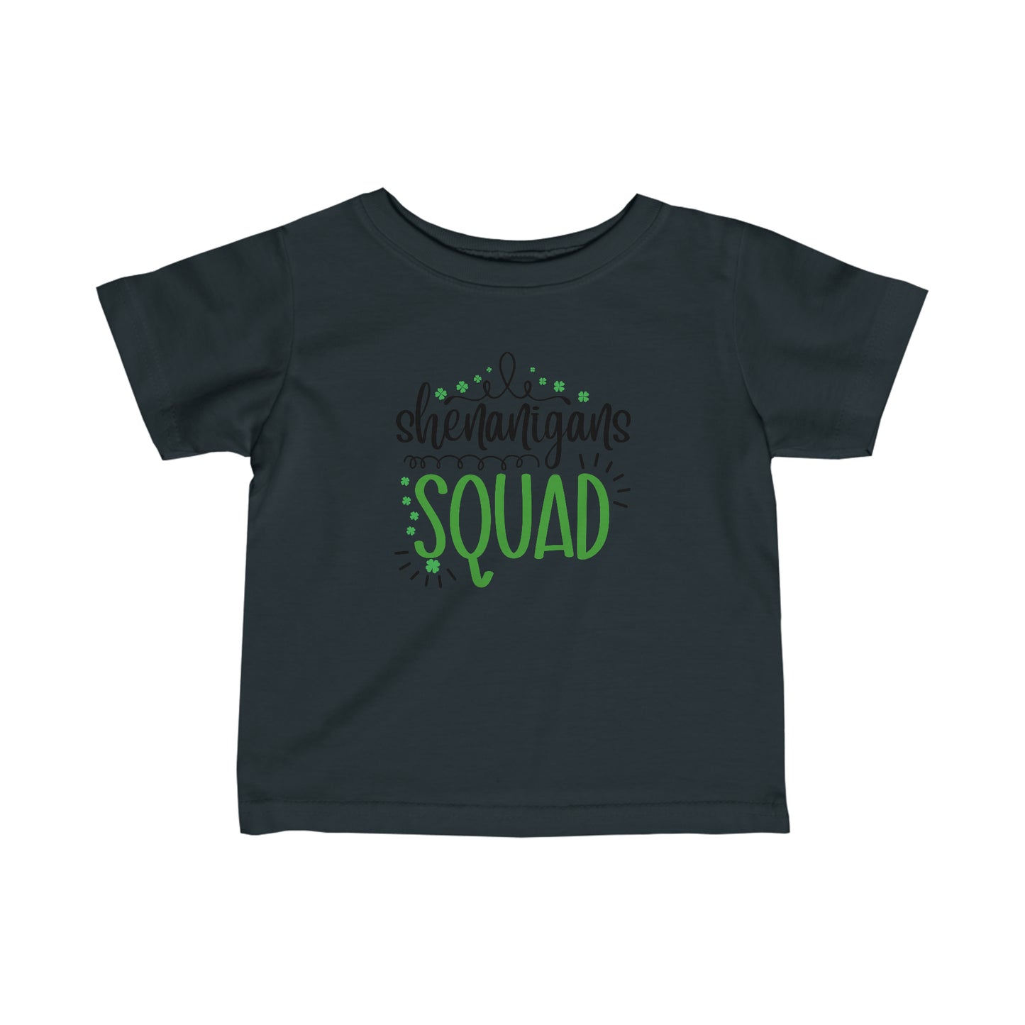 Shenanigan's Squad Infant Fine Jersey Tee