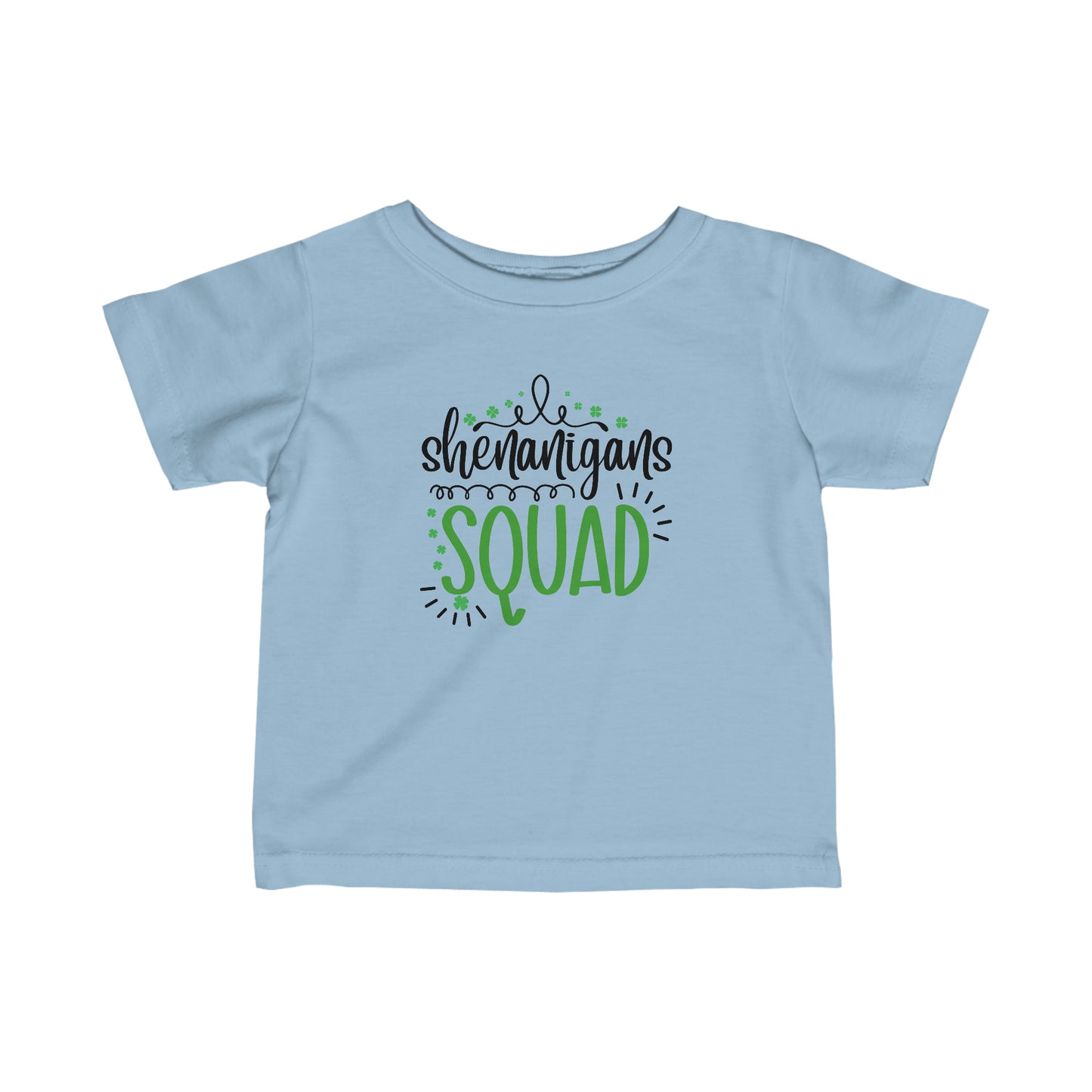 Shenanigan's Squad Infant Fine Jersey Tee