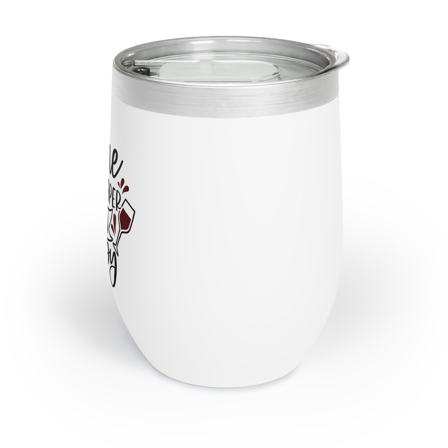 Wine Cheaper Than Therapy Chill Wine Tumbler