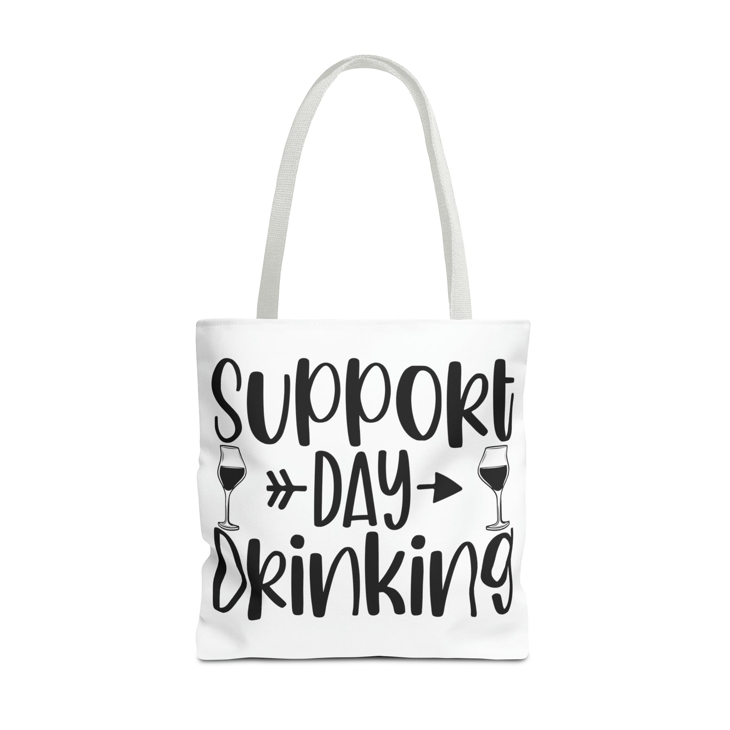 Support Day Drinking Tote Bag (AOP)