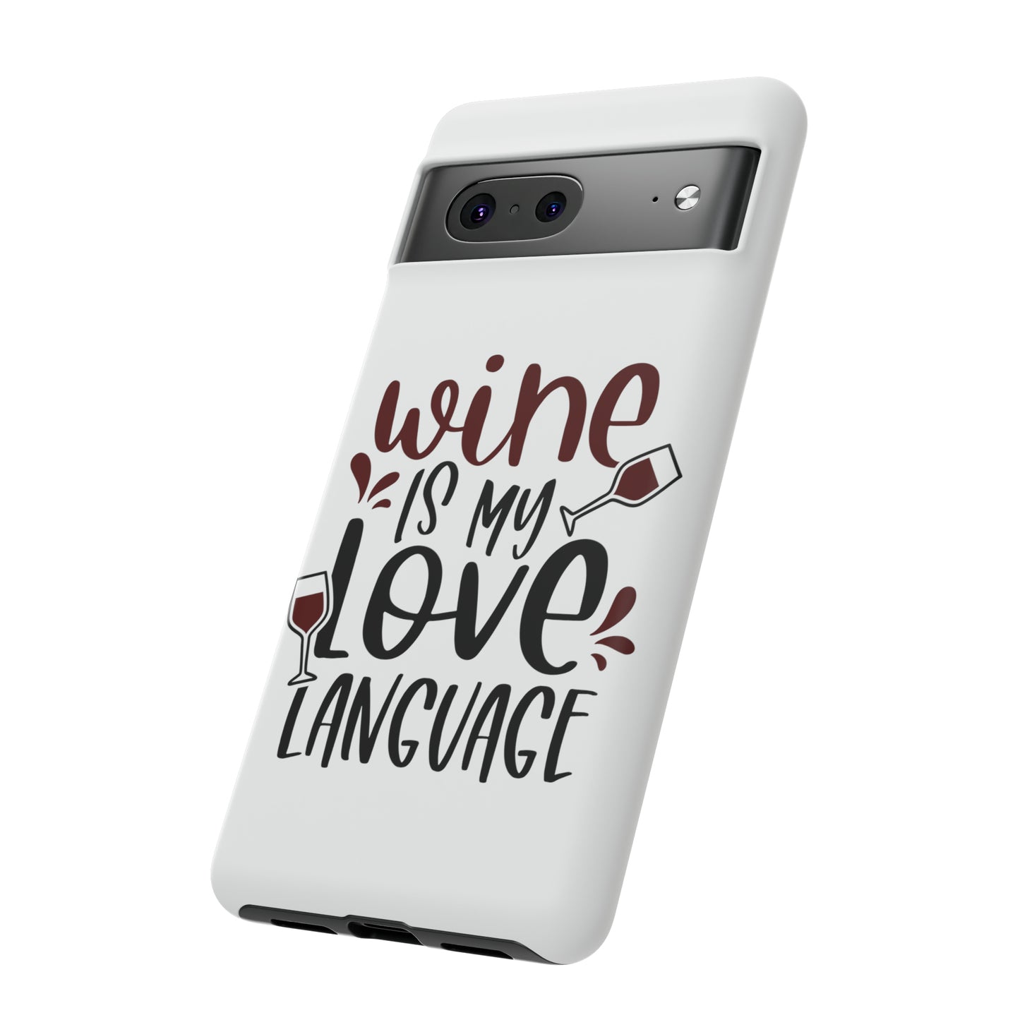 Wine Love Language Tough Cases