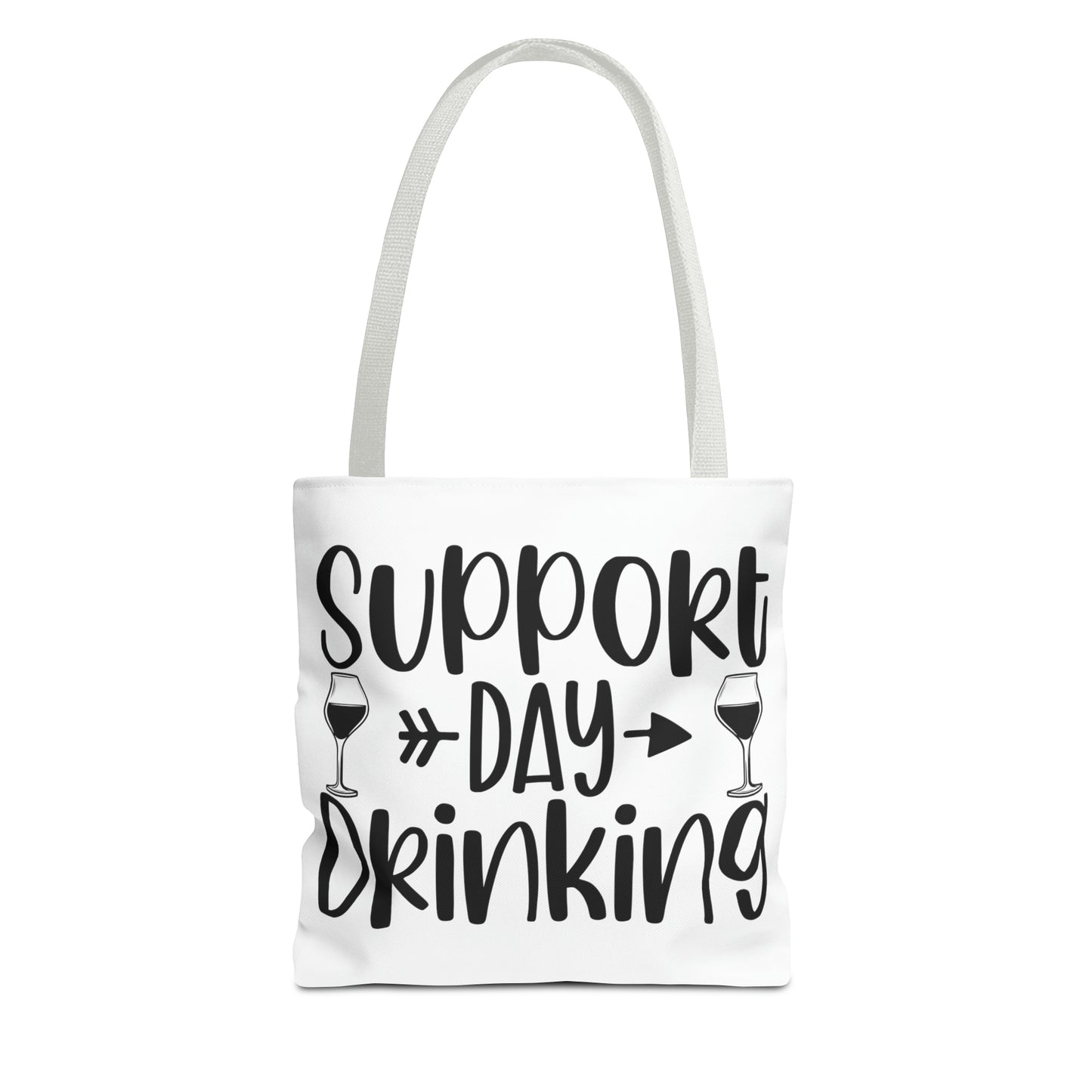 Support Day Drinking Tote Bag (AOP)