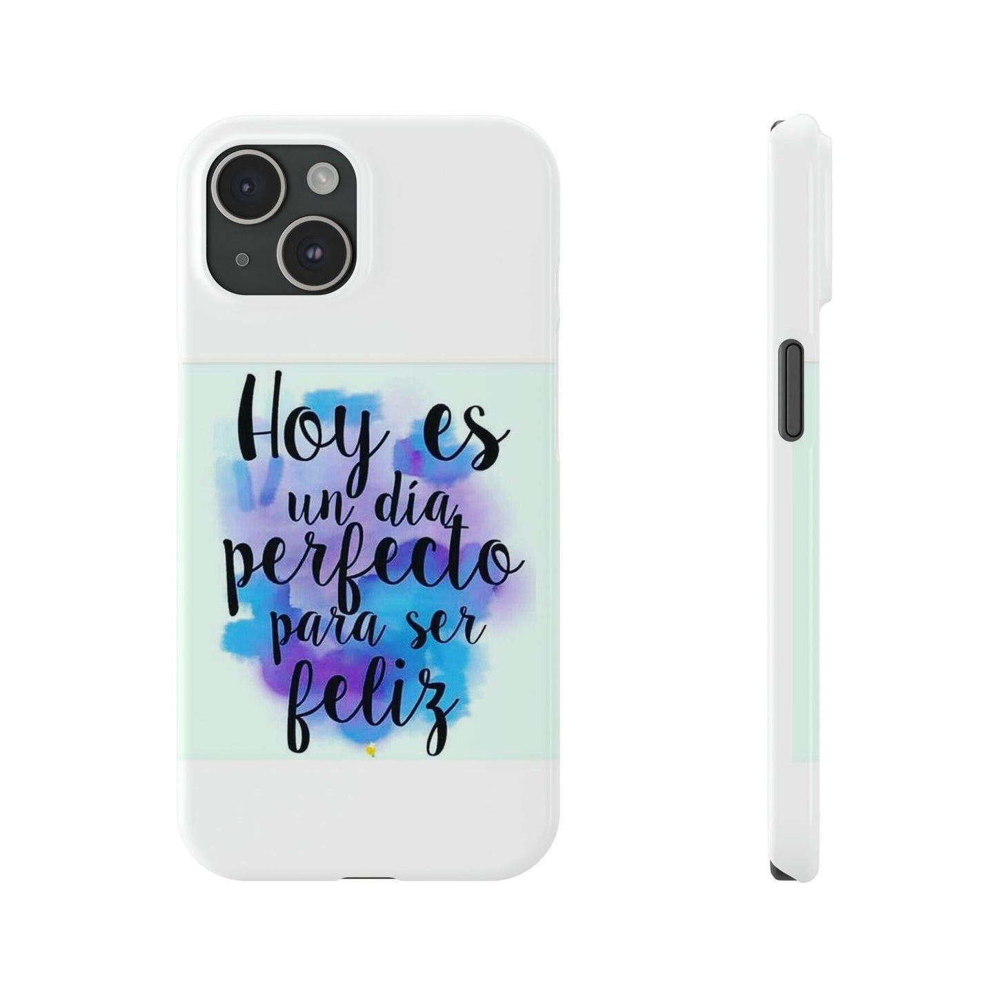 Perfect Day Slim Phone Cases Spanish